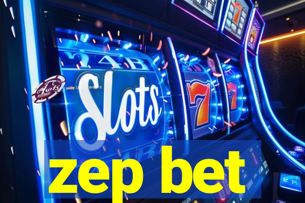 zep bet